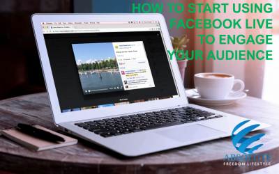 How To Start Using Facebook Live To Engage Your Audience