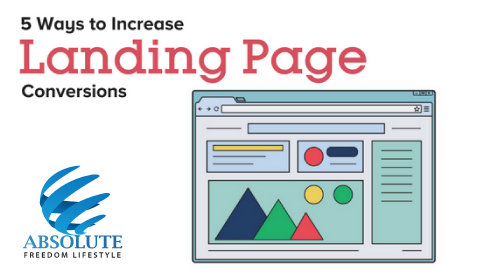 5 Ways To Increase Conversions On Your Landing Page