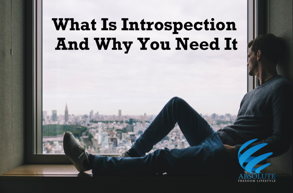 What Is Introspection And Why You Need It