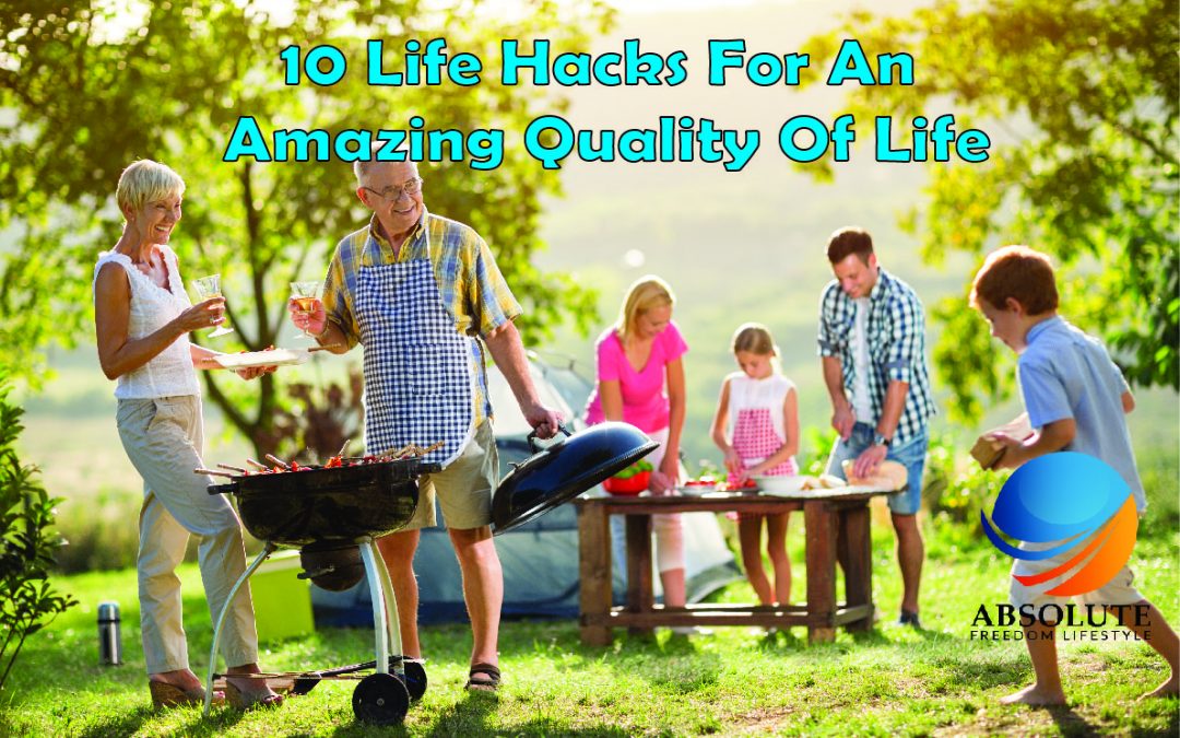 #7 10 Life Hacks For An Amazing Quality Of Life