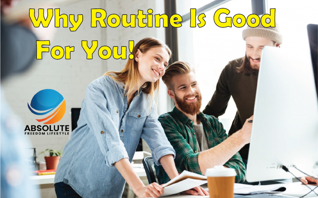 #38 WHY ROUTINE IS GOOD FOR YOU