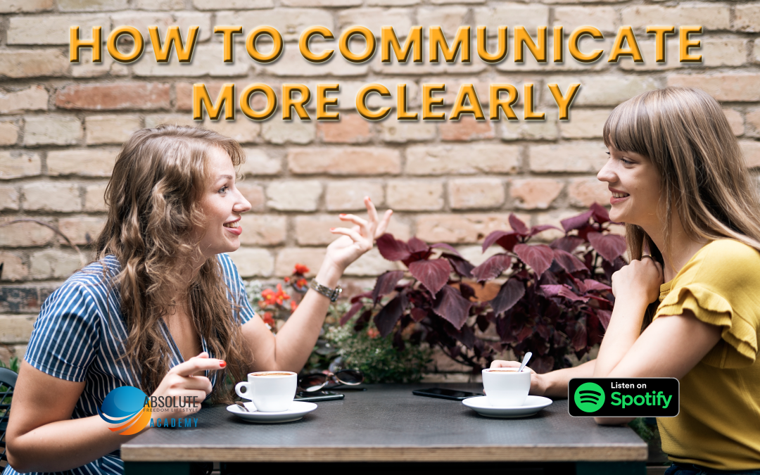 How To Communicate More Clearly